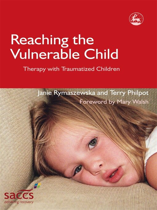 Title details for Reaching the Vulnerable Child by Mary Walsh - Wait list